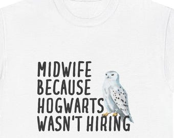 Midwife T-Shirt, Funny Midwife Gift, Gift for Midwife, Midwife Shirt, Gift Ideas for Midwife, Midwife Gift, Midwife Funny Gift