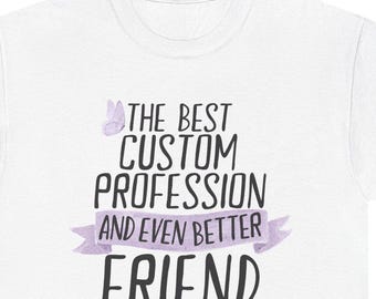Personalisiertes Freund-T-Shirt, individuelles Freundgeschenk, personalisiertes Freundgeschenk, Freund-T-Shirt, maßgeschneidertes Freund-T-Shirt, Freund-Gewohnheitsgeschenk