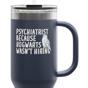 Psychiatrist Travel Mug, Gift for Psychiatrist, Funny Gift for Psychiatrist, Psychiatrist Tumbler, Psychiatry Gift, Custom Psychiatrist Gift