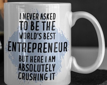 Entrepreneur Mug, Entrepreneur Gift, Gift for Entrepreneur, Entrepreneur Coffee Mug, Funny Entrepreneur Gift, Entrepreneur Gifts