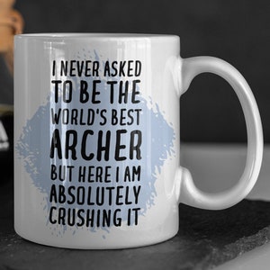 Archer Mug, Archer Gift, Gift for Archer, Archer Coffee Mug, Funny Archer Gift, Archer Birthday Gift, Archer Gifts, Archer Cup, Archer Mugs