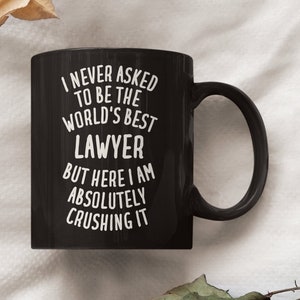 Lawyer Mug, Gift for a Lawyer, Lawyer Gift, Lawyer Mugs, Funny Lawyer Gifts, Lawyer Cup, Gift for Lawyer, Lawyer Coffee Mug, Lawyer Gifts