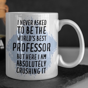 Professor Mug, Professor Gift, Gift for Professor, Professor Coffee Mug, Funny Professor Gift, Professor Gifts, Professor Cup, Professor