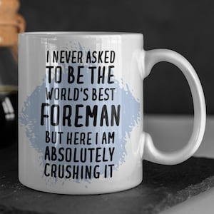 Foreman Mug, Foreman Gift, Gift for Foreman, Foreman Coffee Mug, Funny Foreman Gift, Foreman Gifts, Foreman Cup, Foreman Mugs, Foreman