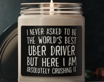 Uber Driver Candle, Gift for Uber Driver, Funny Gift for Uber Driver, Candle for Uber Driver. Uber Driver Gift, Uber Driver Birthday Gift