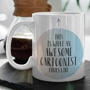 Cartoonist Mug, Cartoonist Gift, Gift for Cartoonist, Cartoonist Coffee Mug, Cartoonist Birthday Gift, Cartoonist Gifts, Cartoonist Mugs