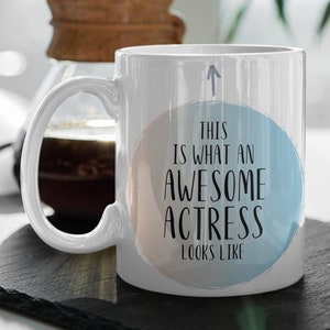 Tazza per attrice, regali per attrice, regalo per attrice, regalo per attrice, tazza da caffè per attrice, regalo per attrice, tazza per attrice, regalo di compleanno per attrice