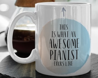 Pianist Mug, Pianist, Pianist Gifts, Gift for Pianist, Pianist Gift, Pianist Birthday Gift, Pianist Coffee Mug, Mug for Pianist, Music Mug