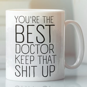 Doctor Mug, Funny Doctor Gift, Mug for Doctor, Doctor Gift, Doctor Cup, Gift for Doctor, Doctor Coffee Mug, Doctor Funny Gift, Doctor Funny