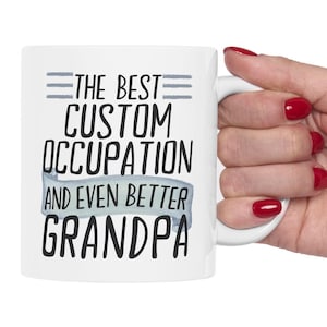 Custom Grandpa Mug, Personalized Grandpa Gift, Grandpa Custom Gift, Personalized Grandpa Mug, Customized Grandpa Gift, Grandpa Coffee Mug