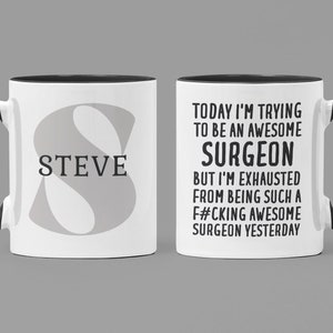 Personalized Surgeon Gift, Surgeon Mug, Surgeon Gifts, Funny Surgeon Gift, Surgeon Coffee Mug, Gifts for Surgeon, Surgeon Cup, Surgeon Gift