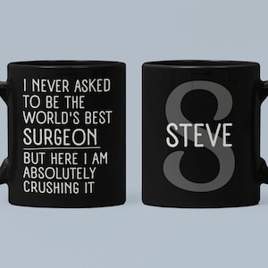 Surgeon Mug, Personalized Surgeon Gift, Surgeon Gifts, GIft for Surgeon, Surgeon Cup, Funny Surgeon Gift, Surgeon Coffee Mug, Surgeon Gift