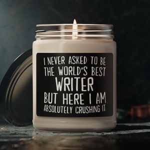 Writer Candle, Funny Writer Gift, Writer Gift, Candle for Writer, Gifts for Writer, Writer Gifts for Women, Writer Birthday Gift