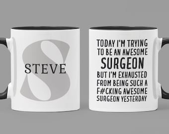 Personalized Surgeon Gift, Surgeon Mug, Surgeon Gifts, Funny Surgeon Gift, Surgeon Coffee Mug, Gifts for Surgeon, Surgeon Cup, Surgeon Gift