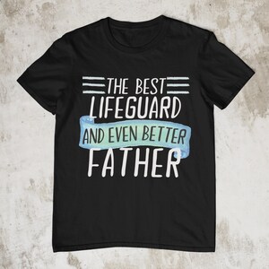 Lifeguard Dad Shirt, Lifeguard Dad Gift, Lifeguard Shirt, Gift for Lifeguard Dad, Lifeguard Dad T-shirt, Lifeguard Dad Tshirt, Lifeguard Dad