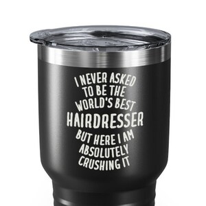 Hairdresser Tumbler, Hairdresser Gifts, Gift for Hairdresser, Hairdresser Travel Mug, Funny Hairdresser Gift, Tumbler for Hairdresser