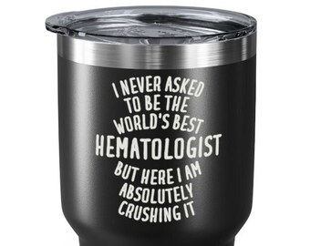 Hematologist Tumbler, Hematologist Gifts, Hematology Gift, Hematologist Travel Mug, Hematology Tumbler, Gift for Hematologist, Hematologist
