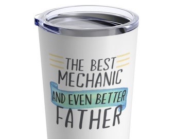 Mechanic Dad Gift, Mechanic Tumbler, Mechanic Dad Tumbler, Mechanic Gift, Mechanic Gift, Mechanic Father Tumbler, Father Mechanic Gift