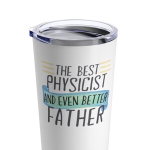 Physicist Dad Gift, Physicist Tumbler, Physicist Dad Tumbler, Physicist Gift, Physicist Dad, Father Physicist Tumbler, Dad Physicist Gift