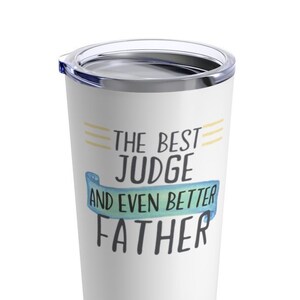 Judge Dad Gift, Judge Tumbler, Judge Dad Tumbler, Judge Gifts, Judge Dad, Judge Father Gift, Judge Father Tumbler, Dad Judge Gift, Dad Judge