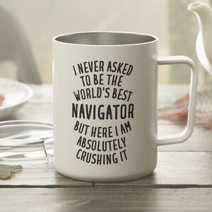 Cadeau Navigator, Tasse Navigator, Tumbler Navigator, Cadeau Funny Navigator, Tasse isolée Navigator, Cadeau pour navigateur, Tasse de voyage Navigator