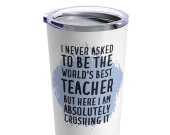 Lehrer Becher, Lustige Lehrer Becher, Lustige Lehrer Geschenk, Lehrer Reise Becher, Becher für Lehrer, Lehrer lustiges Geschenk