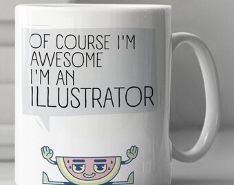 Illustrator-mok, grappig illustratorcadeau, mok voor illustrator, Illustrator-cadeau, Illustrator-beker, cadeau voor illustrator, Illustrator-cadeaus