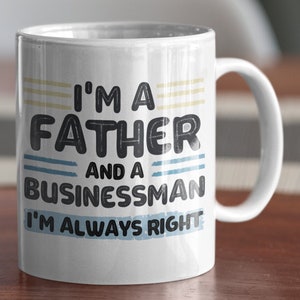 Businessman Dad Mug, Businessman Mug, Businessman Dad Gift, Businessman Father Gift, Dad Businessman Dad Mug, Dad Businessman, Businessman