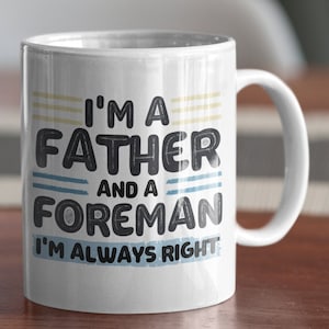 Foreman Dad Mug, Foreman Gift, Foreman Dad Gift, Foreman Father Gift, Foreman Father Mug, Father Foreman Gift, Foreman Father Mug