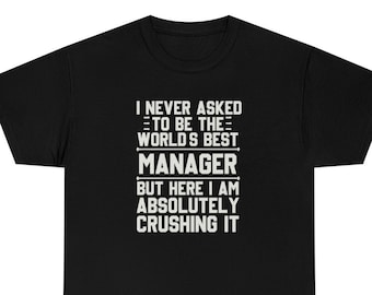 Manager Shirt, Manager T-Shirt, Manager Funny Gift, Manager T Shirt, Office Manager Gift, Manager T-Shirts, Manager Shirts, Manager Gift
