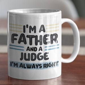 Judge Dad Mug, Judge Mug, Judge Dad Gift, Judge Father Gift, Judge Gift, Judge Father Mug, Dad Judge Mug, Father Judge Gift, Judge Dad