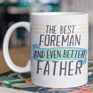 Foreman Dad Mug, Foreman Gift, Foreman Dad Gift, Foreman Father Gift, Foreman Father Mug, Father Foreman Gift, Foreman Father Mug
