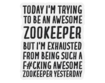 Zookeeper Sticker, Zookeeper Gift, Sticker for Zookeeper, Funny Zookeeper Gift, Zookeeper Sticker Gift, Gift for Zookeeper