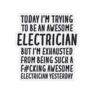 Electrician Sticker, Electrician Gift, Sticker for Electrician, Funny Electrician Gift, Electrician Sticker Gift, Gift for Electrician