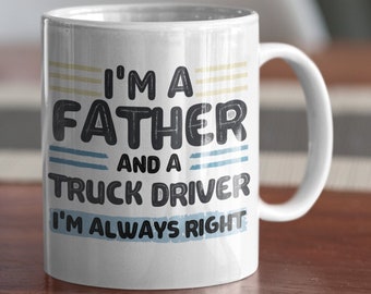 Truck Driver Father Mug, Truck Driver Mug, Truck Driver Father Gift, Truck Driver Dad Gift, Truck Driver Dad Mug, Dad Truck Driver Gift