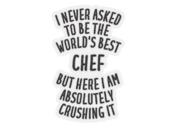 Chef Sticker, Chef Gift, Funny Chef Gift, Sticker for Chef, Gift for Chef, Chef Stickers, Funny Chef Sticker, Chef Gifts, Gifts for Chef