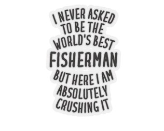 Fisherman Sticker, Fisherman Gift, Funny Fisherman Gift, Sticker for Fisherman, Fisherman Stickers, Gift for Fisherman, Fisherman Gifts