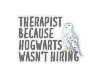 Therapist Sticker, Funny Therapist Gift, Sticke for Therapist, Funny Gift for Therapist, Gift for Therapist, Therapist Birthday Gift
