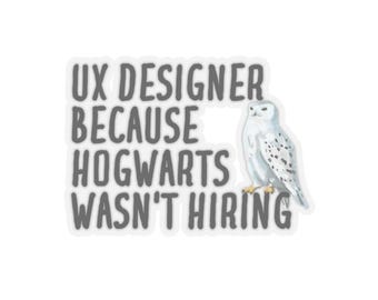 UX Designer Sticker, Gift for UX Designer, Sticker for UX Designer, User Experience Designer Gift, Funny User Experience Designer Gift