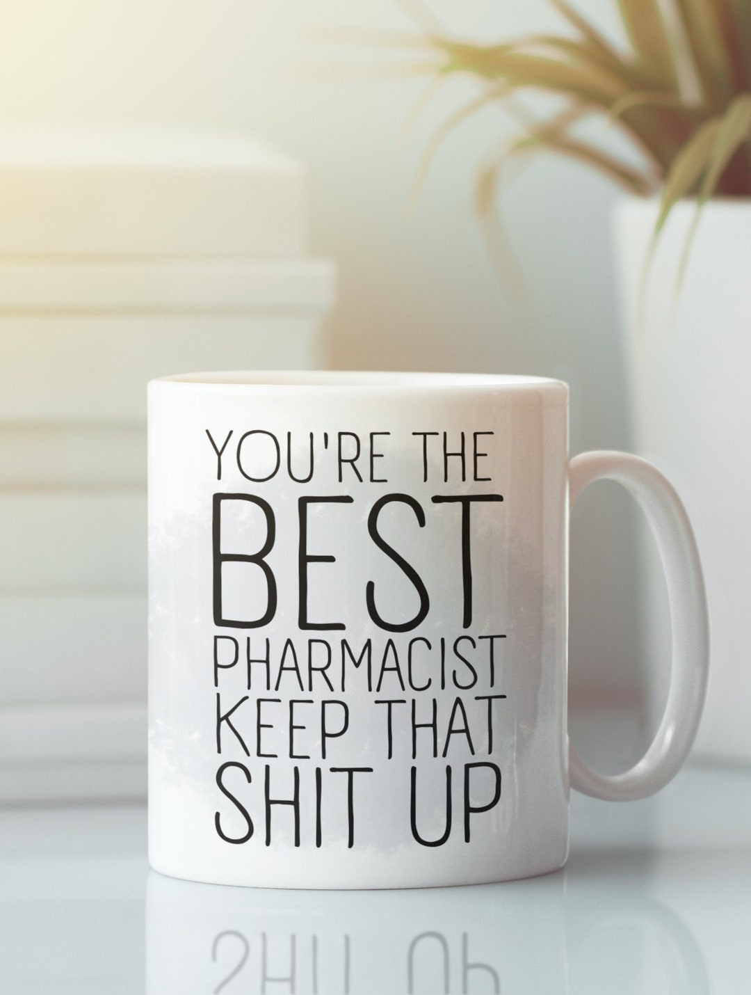 Pharmacist Mug, Funny Pharmacist Gift, Mug for Pharmacist, Pharmacist