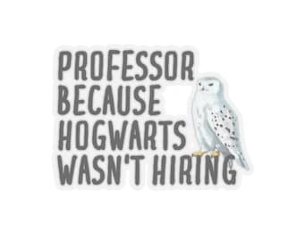 Professor Sticker, Funny Professor Gift, Sticker for Professor, Gift for Professor, Professor Gift, Professor Birthday Gift, Professor Gifts
