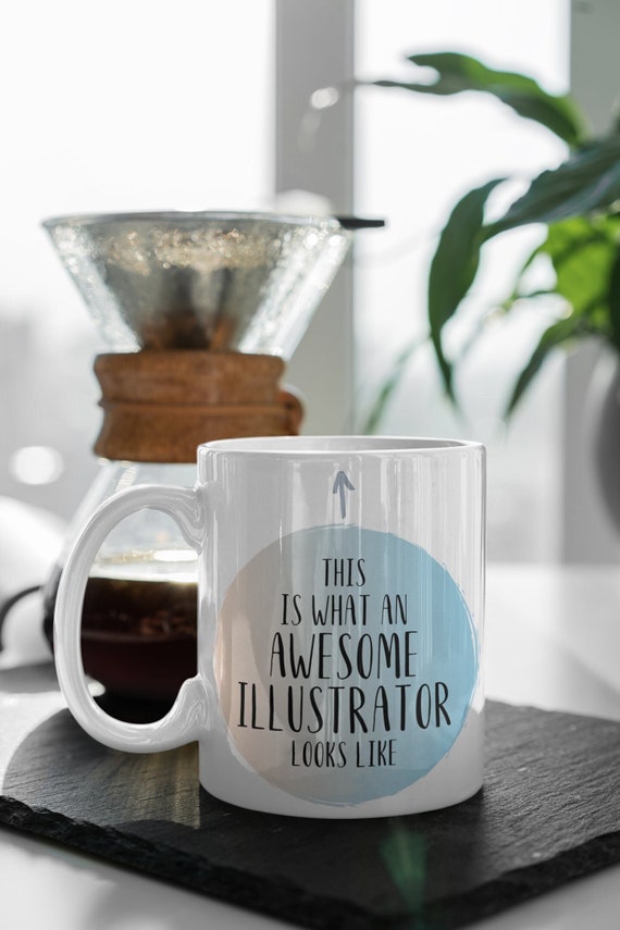 Illustrator Mug, Illustrator Gift, Gift for Illustrator, Illustrator Coffee  Mug, Funny Illustrator Gift, Illustrator Mugs, Illustrator Gifts - Etsy