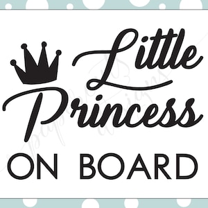 SVG ONLY - Little Princess on Board