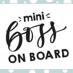 SVG ONLY - Mini Boss on Board