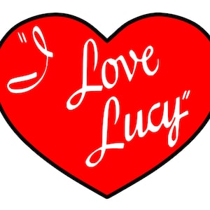 May include: A red heart with a black outline and the text "I Love Lucy" in white.