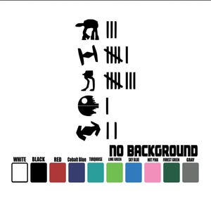 May include: A white background with black Star Wars-themed graphics and text. The image features various Star Wars vehicle silhouettes and tally marks. Below are color swatches labeled "WHITE", "BLACK", "RED", "Cobalt Blue", "Turquoise", "Lime Green", "Sky Blue", "Hot Pink", "Forest Green", and "Gray". The text "NO BACKGROUND" is also present.