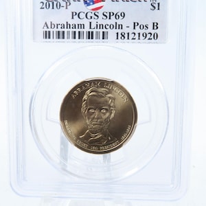 2010-P PCGS SP69 Abraham Lincoln Pos B Satin Finish Presdential Dollar image 1