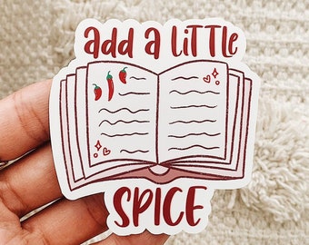 Add a Little Spice Bookish Sticker