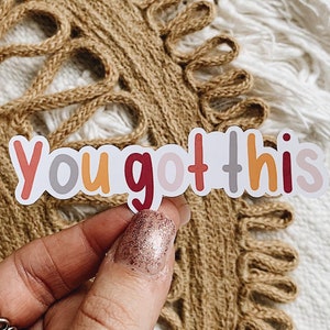 You Got This Sticker image 1