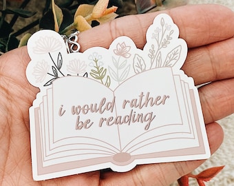 I Would Rather Be Reading Floral Bookish Sticker